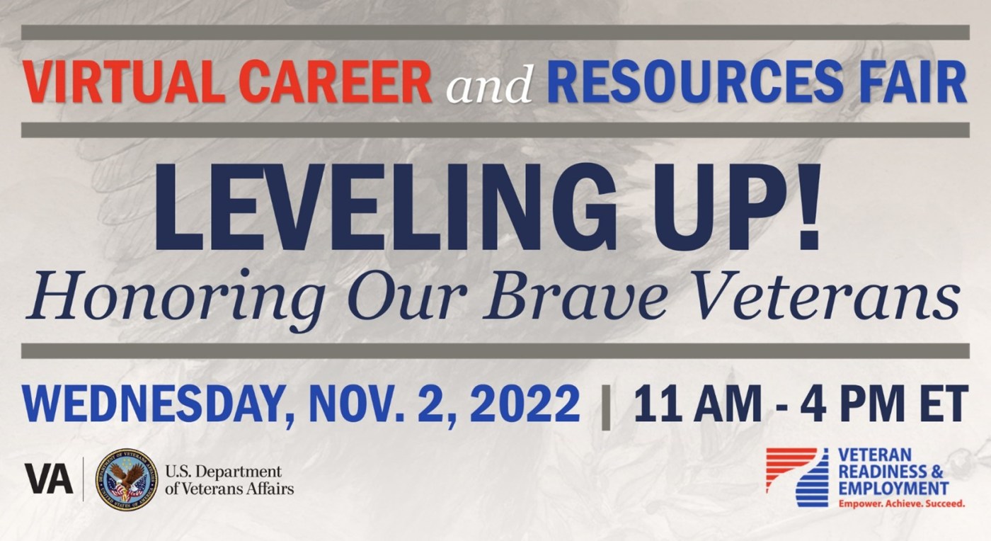 VR&E Leveling Up! Honoring Our Brave Veterans Virtual Career and Resources Fair