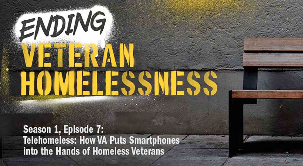 Ending Veteran Homelessness; smartphones