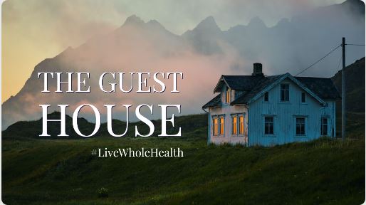 Live Whole Health #146: Welcoming your guests – all of them