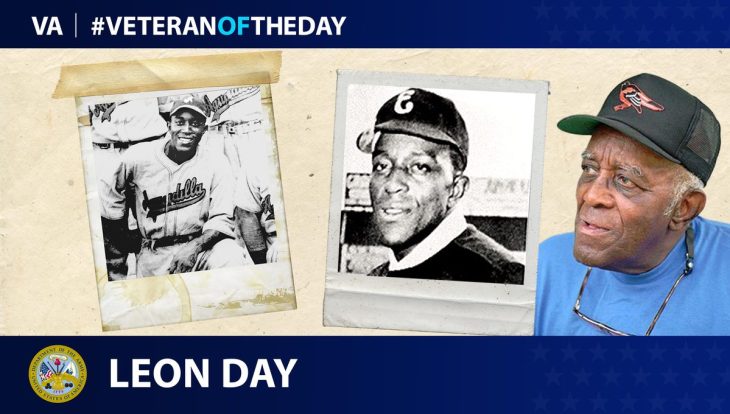 Army Veteran Leon Day is today’s Veteran of the Day.