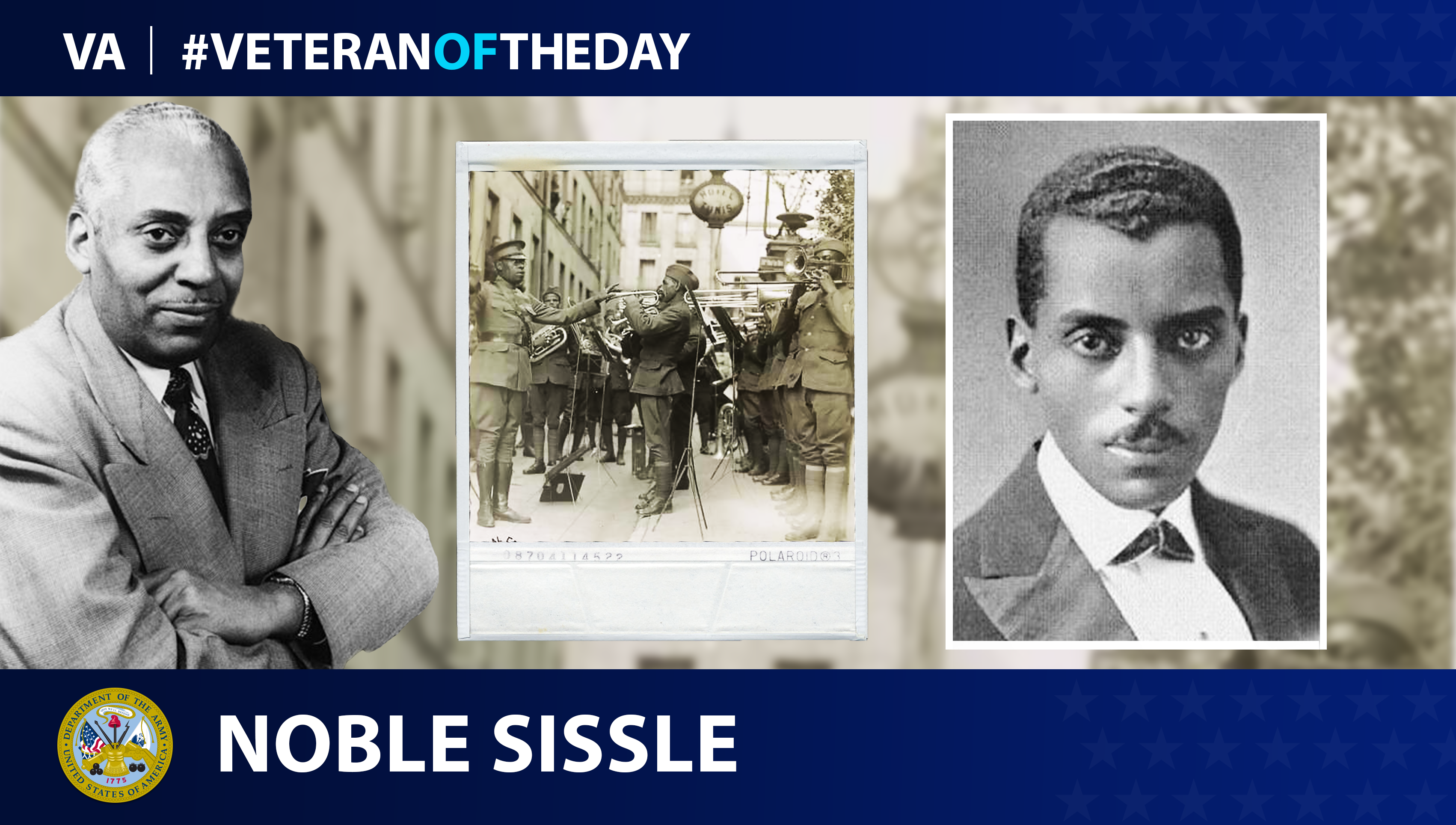 Army Veteran Noble Sissle is today’s Veteran of the Day.