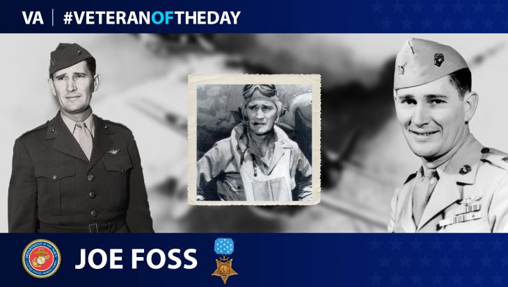 Marine Corps and Air Force Veteran Joe Foss is today’s Veteran of the Day.