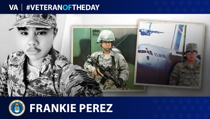Air Force Veteran Frankie Perez is today’s Veteran of the Day.