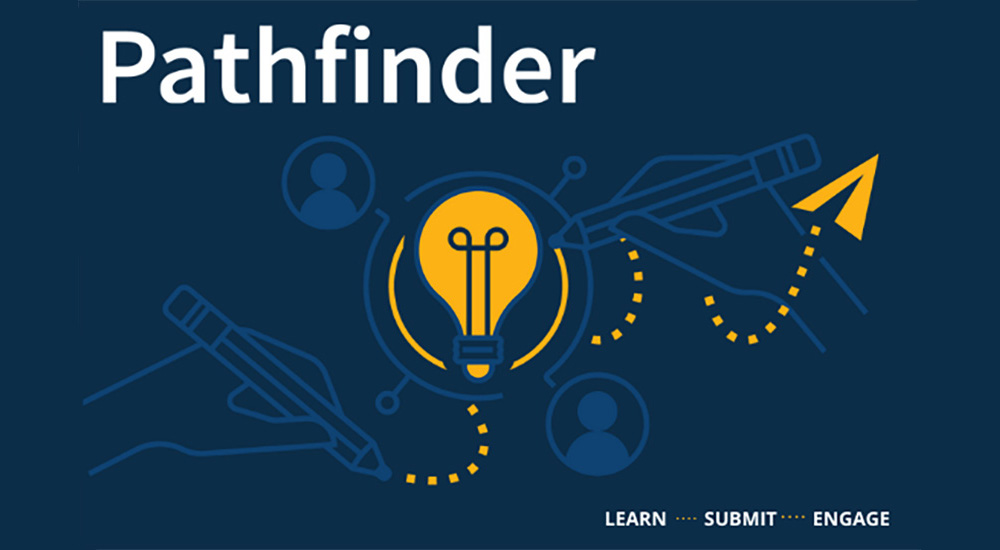 Early-stage innovators: Submit ideas to Pathfinder