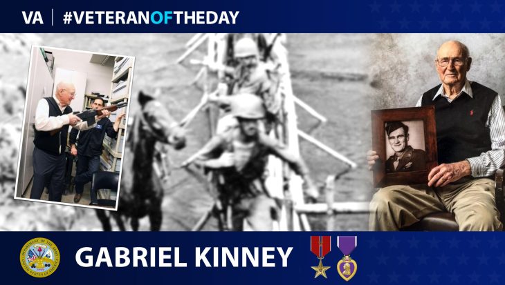 Army Veteran Gabriel Kinney is today’s Veteran of the Day.