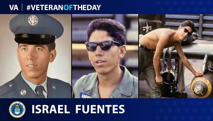 Air Force Veteran Israel Fuentes is today’s Veteran of the Day