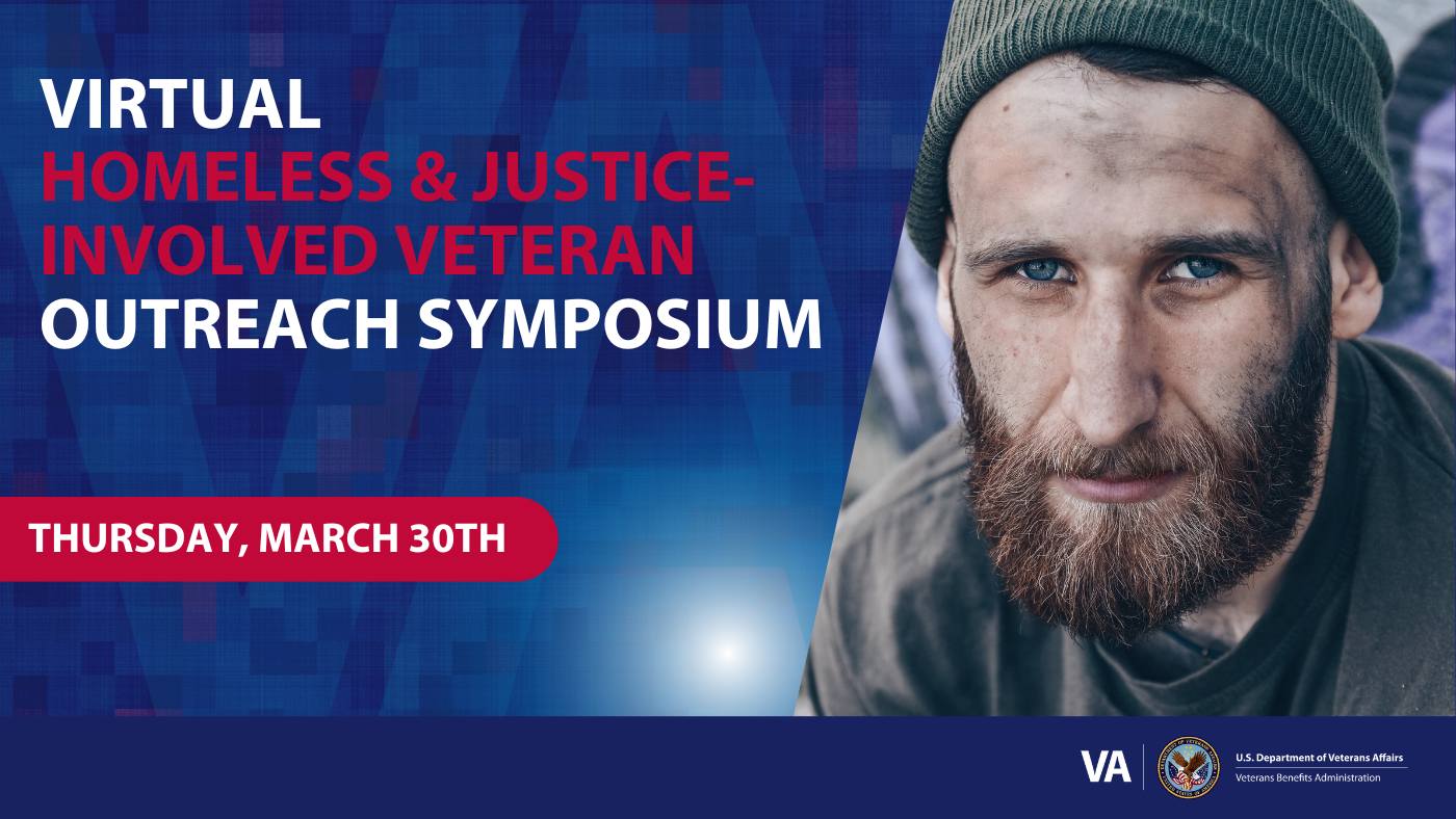 Details on the homeless and justice-involved Veterans outreach symposium.