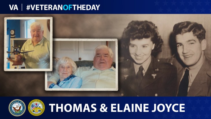 Navy Veteran Thomas Joyce and Army Veteran Elaine are today’s Veterans of the Day.