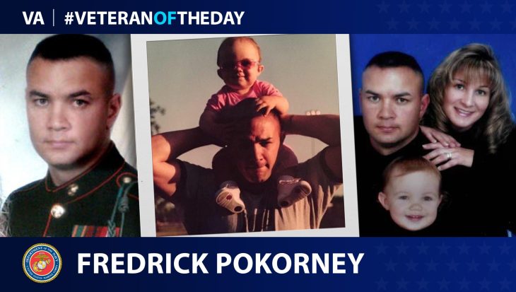 Marine Corps Veteran Frederick E. Pokorney Jr. is today’s Veteran of the Day.