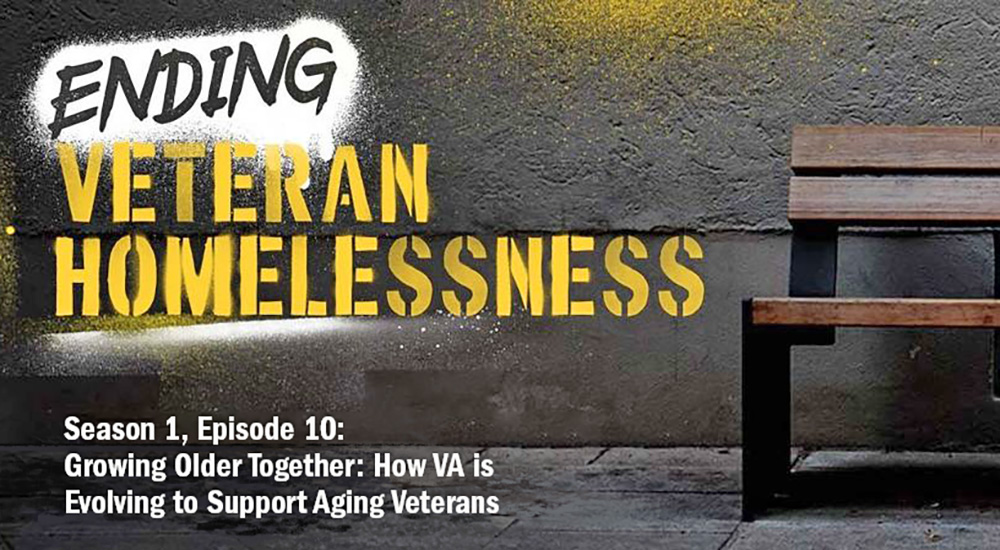 Ending Veteran Homelessness graphic; aging Veterans