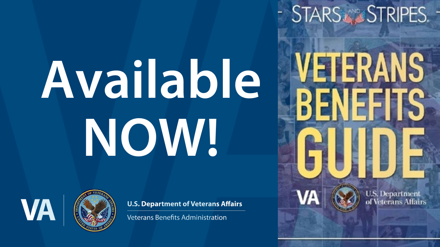 Stars and Stripes Veterans Benefits Guide is now available online - VA News