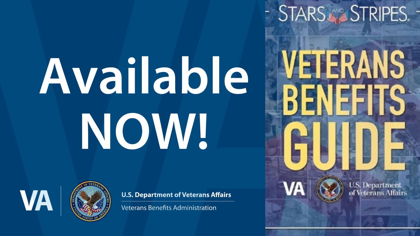 Stars and Stripes Veterans Benefits Guide is now available online VA News