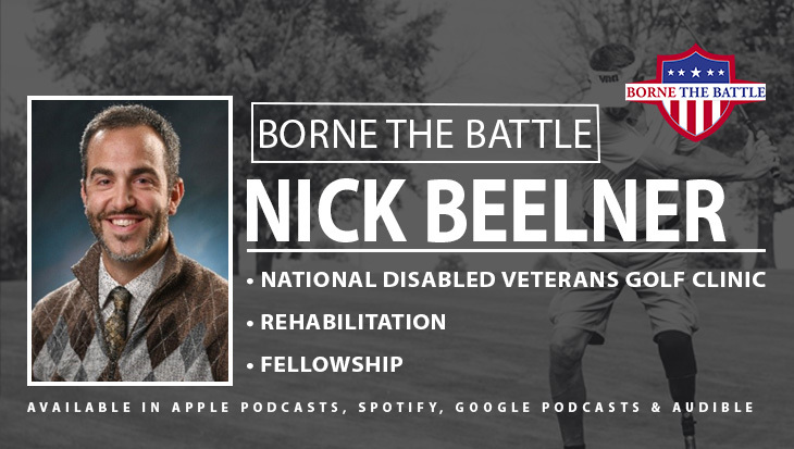 Borne the Battle #281 National Disabled Veterans Golf Clinic empowers Veterans