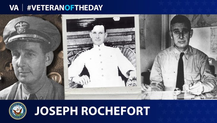 Navy Veteran Joseph Rochefort is today’s Veteran of the Day.
