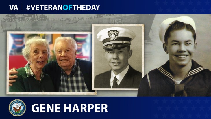 Navy Veteran Gene Harper is today’s Veteran of the Day.