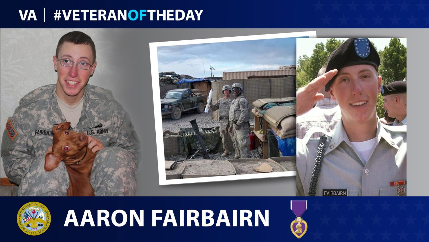 Army Veteran Aaron Fairbairn is today’s Veteran of the Day.