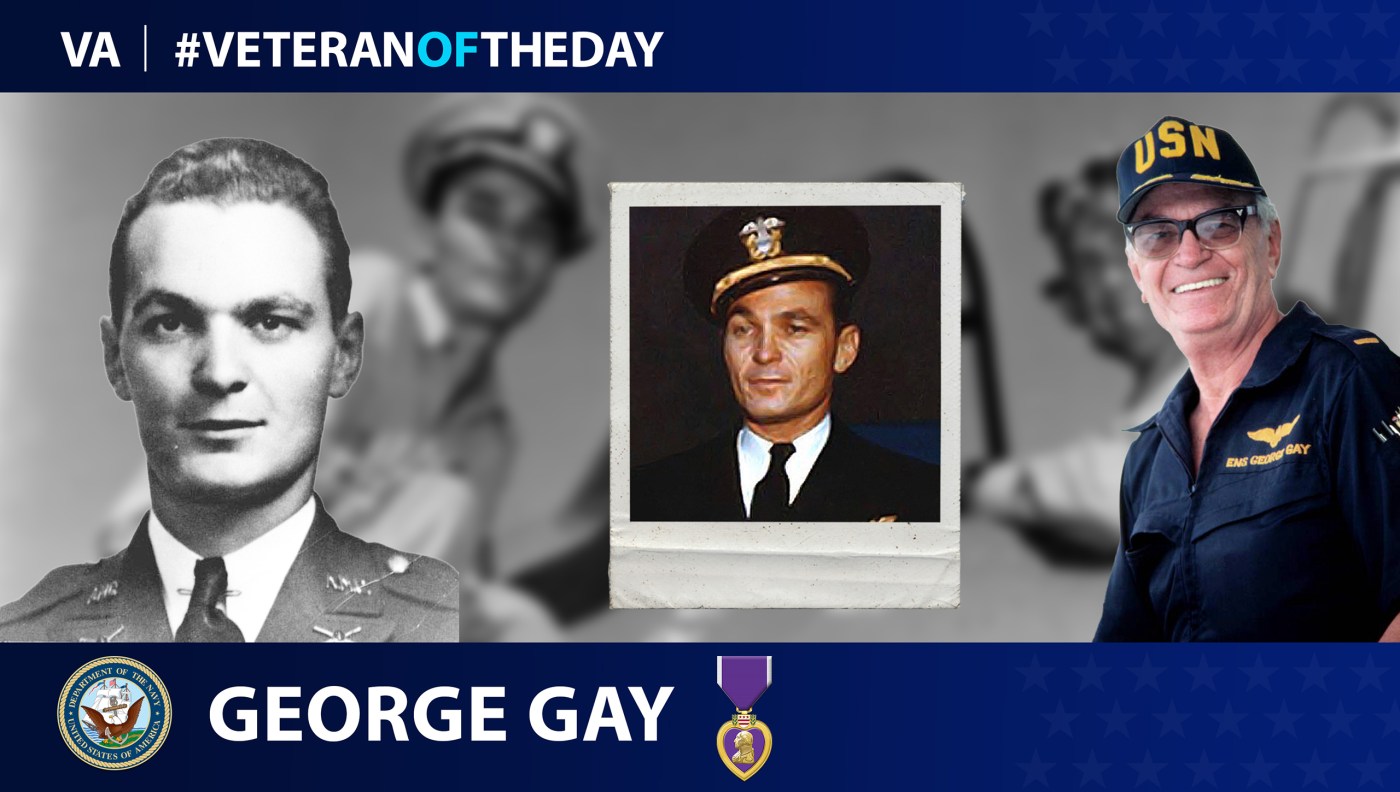 #VeteranOfTheDay Lieutenant Commander George Gay