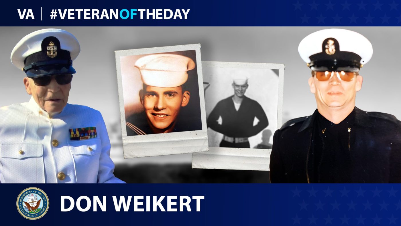 Navy Veteran Don Weikert is today’s Veteran of the Day.