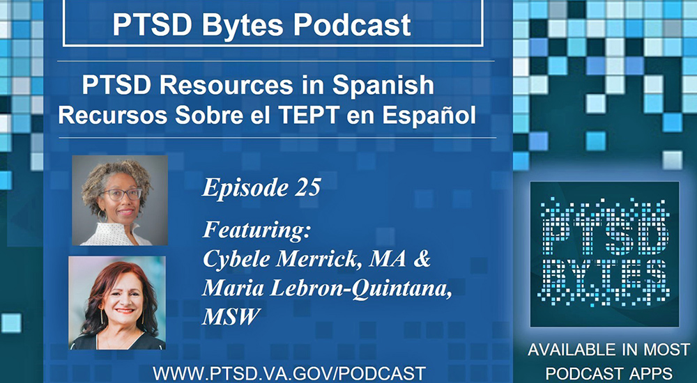 PTSD Bytes #25: PTSD Resources in Spanish