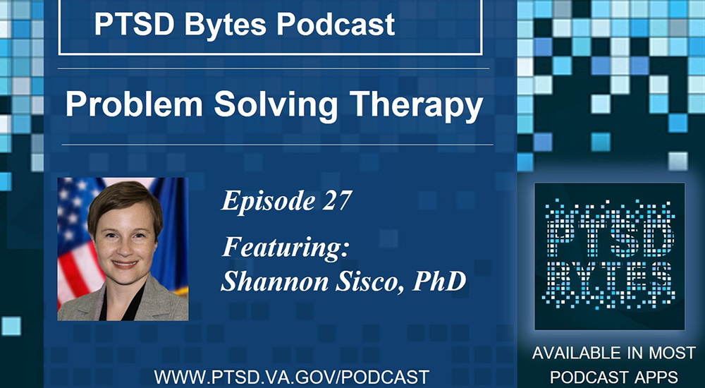 PTSD Bytes podcast on Problem-Solving Therapy