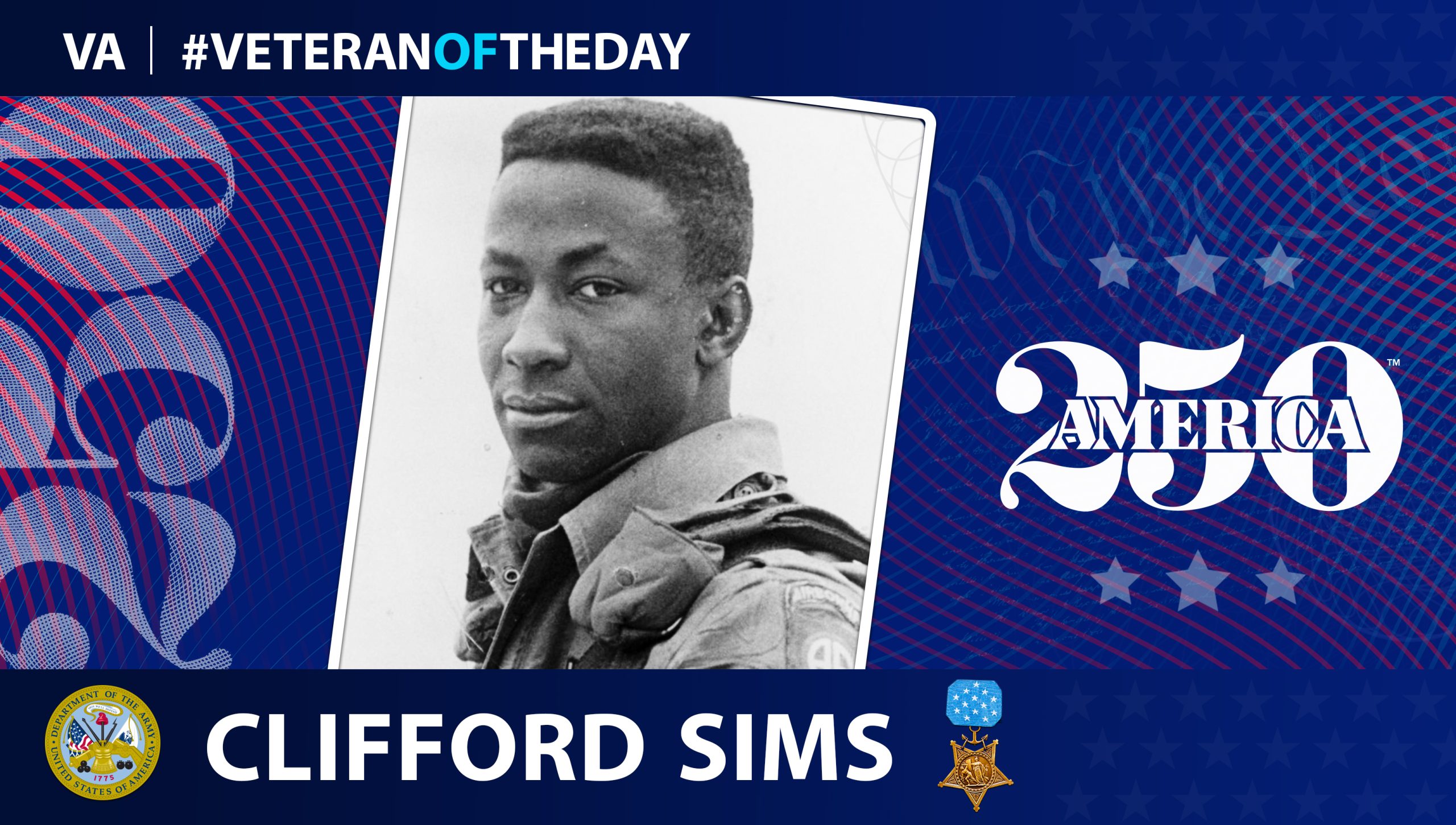 Today's America250 and #VeteranOfTheDay honors Army Veteran Clifford Sims, who was posthumously the Medal of Honor.