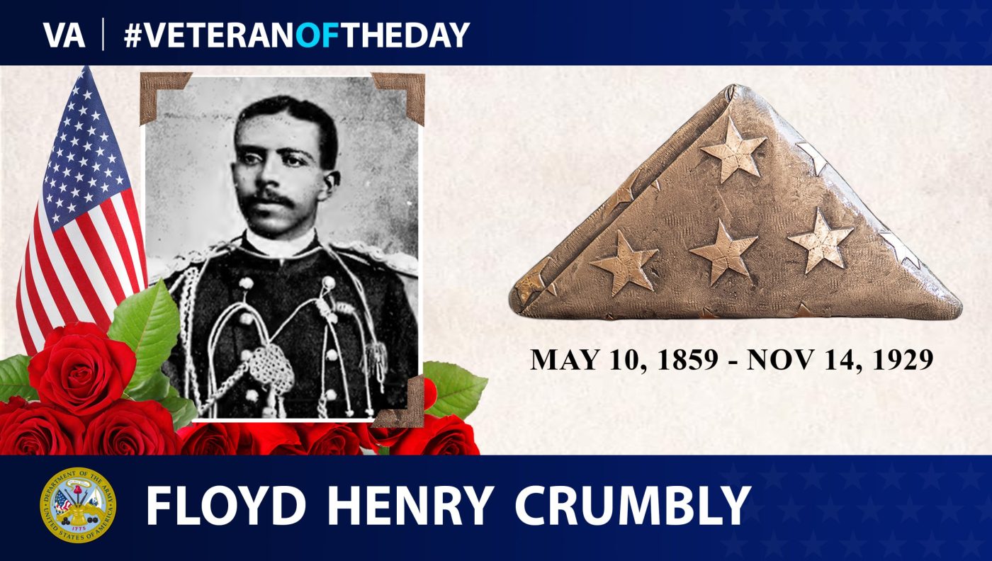 Today's #VeteranOfTheDay is Army Veteran Floyd Henry Crumbly, who served during several periods, including the Spanish-American War.