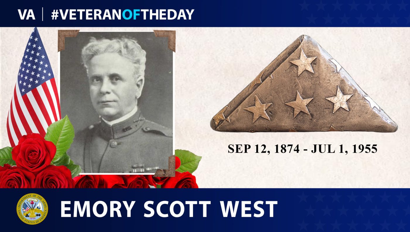 Today's #VeteranOfTheDay is Army Veteran Emory Scott West, who served in the Philippines, Spanish-American War, and in WWI.