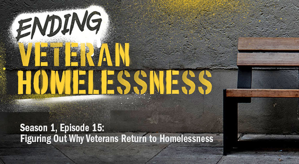 Text showing “Ending Veteran Homelessness”; return to homelessness