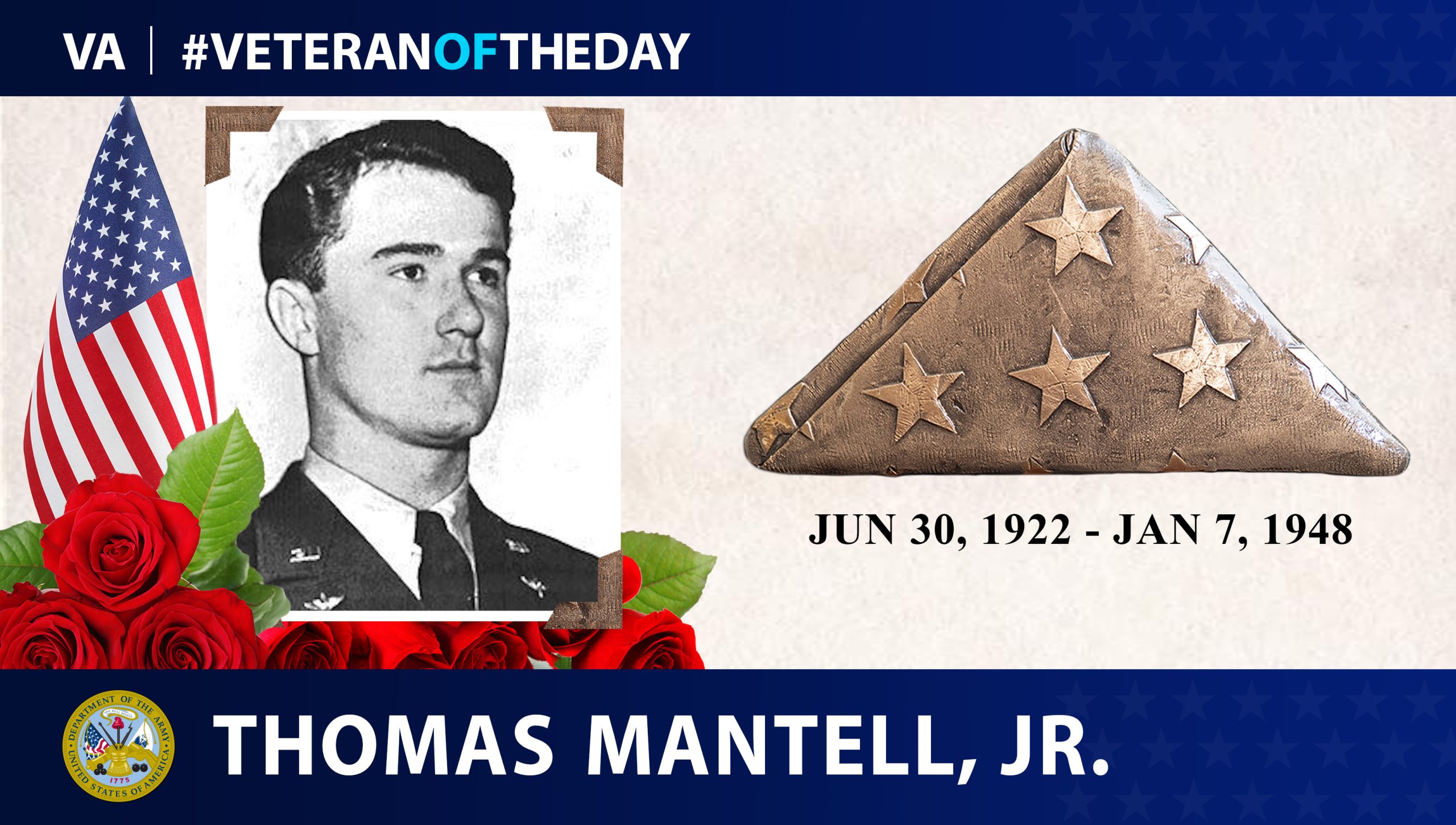 Today's #VeteranOfTheDay is Army Air Corps Veteran Thomas Mantell Jr., who served in the European Theater of World War II.