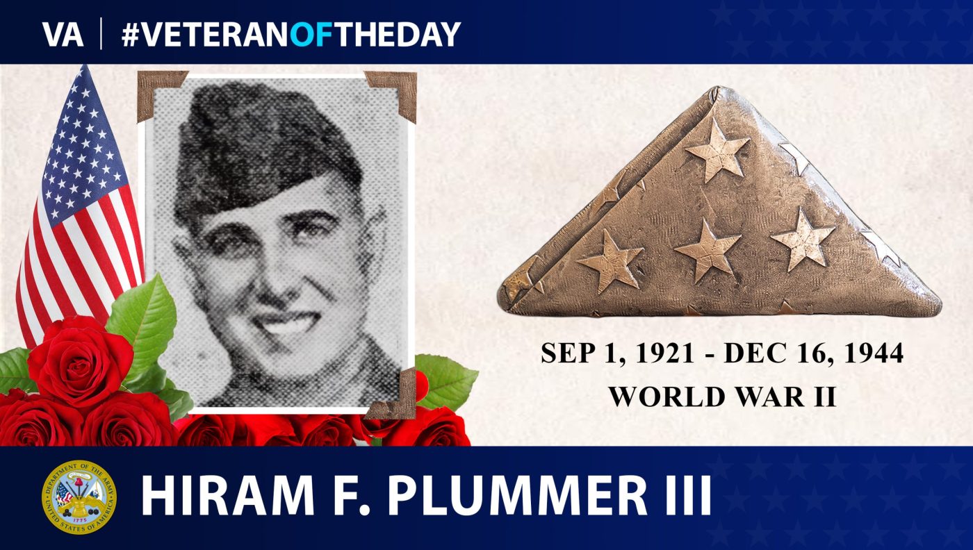Today's #VeteranOfTheDay is WWII Army Veteran Hiram F. Plummer III, who earned a posthumous Bronze Star Medal for saving his fellow soldiers in battle.