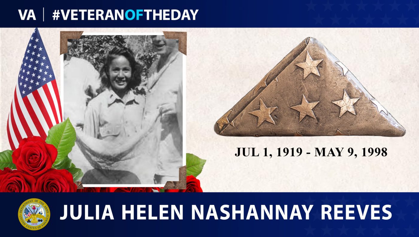 Today's #VeteranOfTheDay is Julia Helen Nashannay Reeves, a Native American Army nurse who served in World War II.