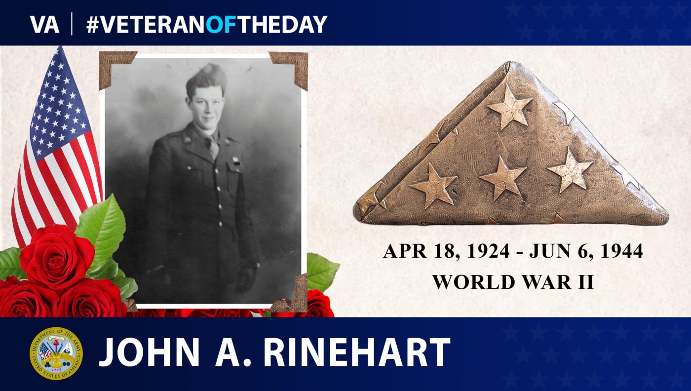 Today's #VeteranOfTheDay is Army Veteran John A. Rinehart, who died fighting in Germany during WWII.
