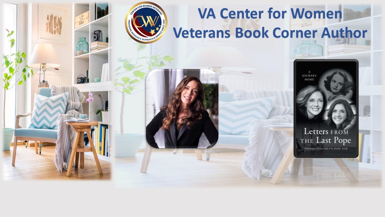 This month’s Center for Women Veterans Book Corner author is Marine Corps Veteran Phoebe Sisk, who was the youngest of 12 children born to artist parents and who lost her mother to suicide at five.