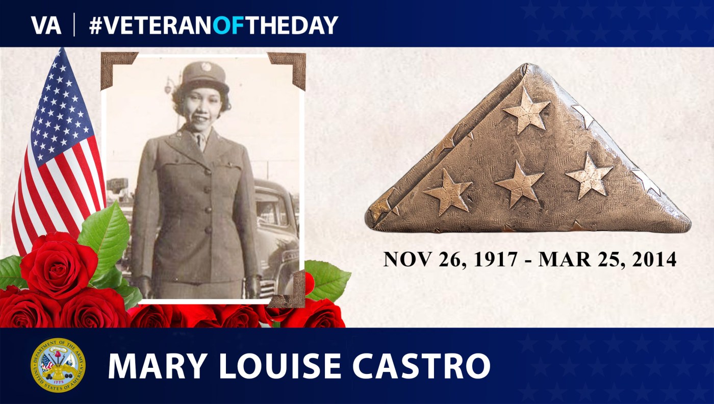 Today's #VeteranOfTheDay is Army Veteran Mary Loise Castro, who served in the WAC during WWII.