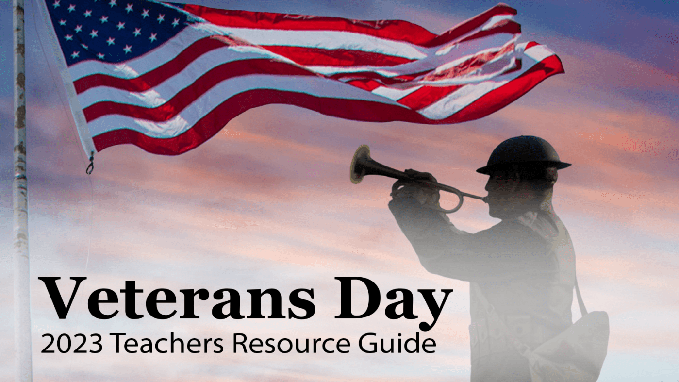 The 2023 Veterans Day Teachers Guide is a resource to assist educators in planning lessons and activities around Veterans Day.