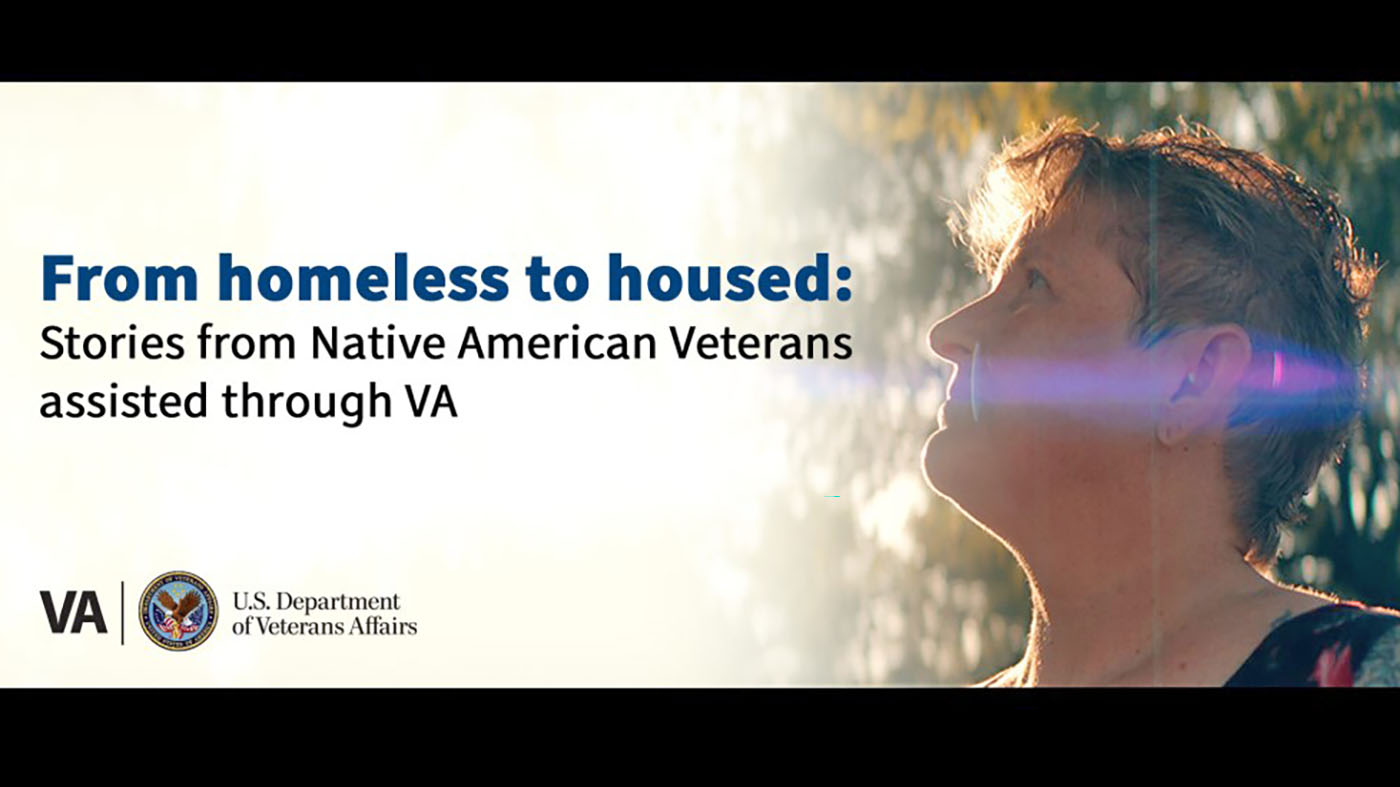 Native American Veterans; Text: From Homeless to housed