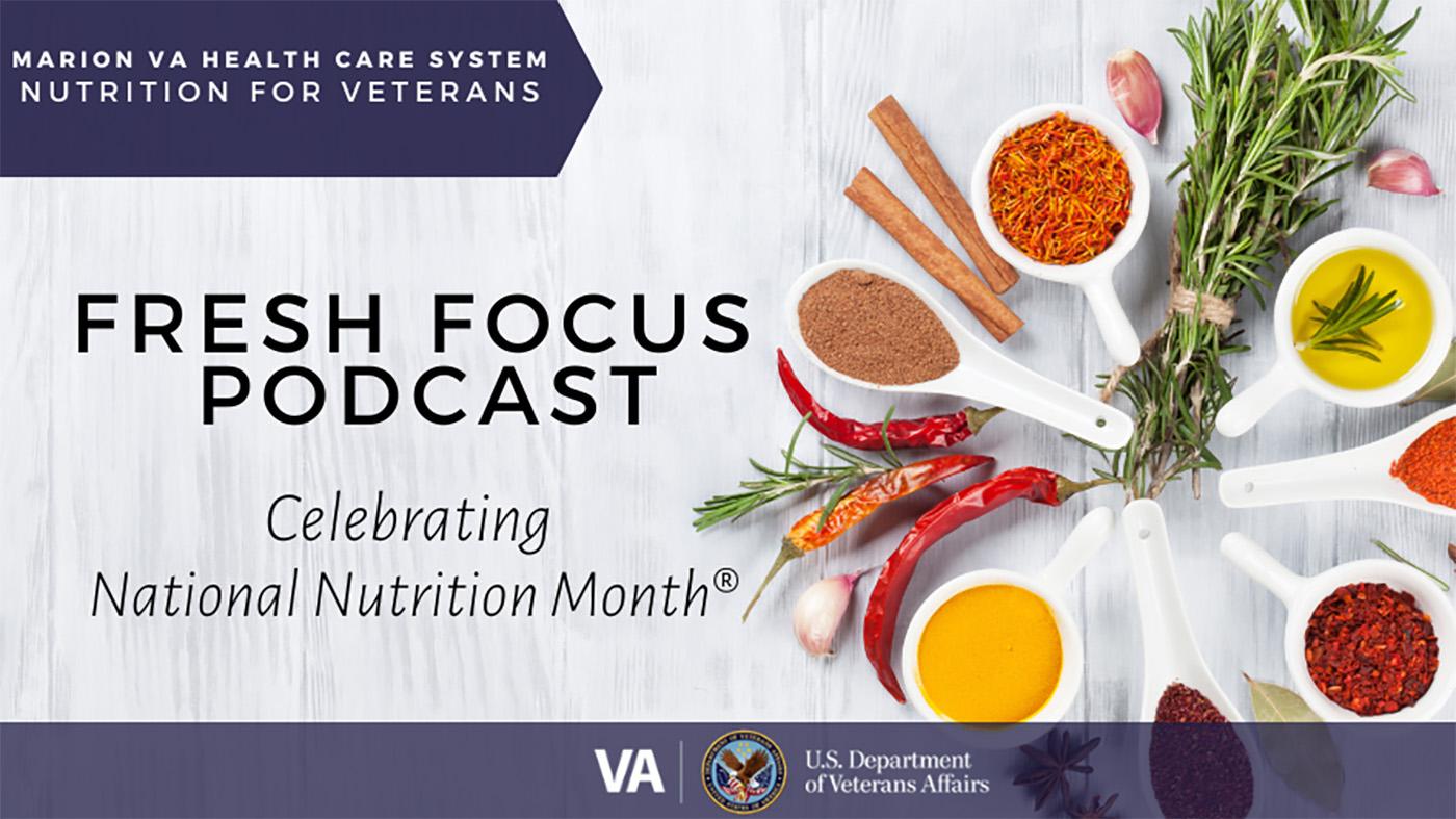 Fresh Focus Podcasts - National Nutrition Month - VA News