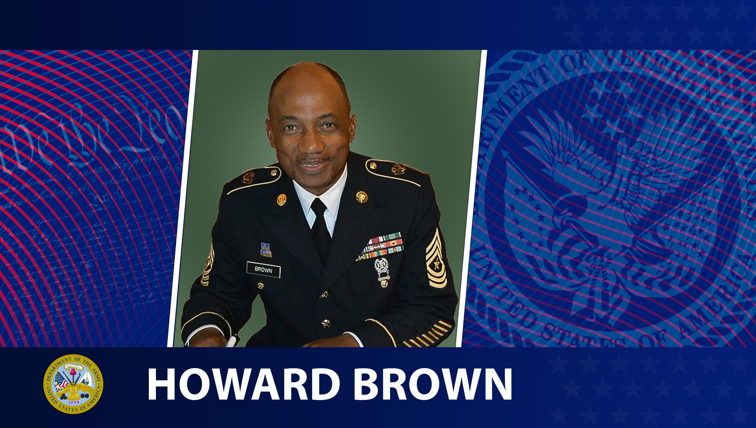 This week’s Honoring Veterans Spotlight honors the service of Army Veteran Howard Brown, who served during the Vietnam War from 1964 to 1969 and the Gulf War from 1969 to 1992.