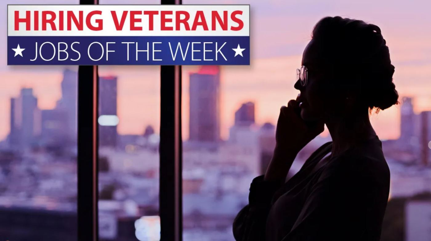 Hiring Veterans: Jobs of the week for April 8, 2024
