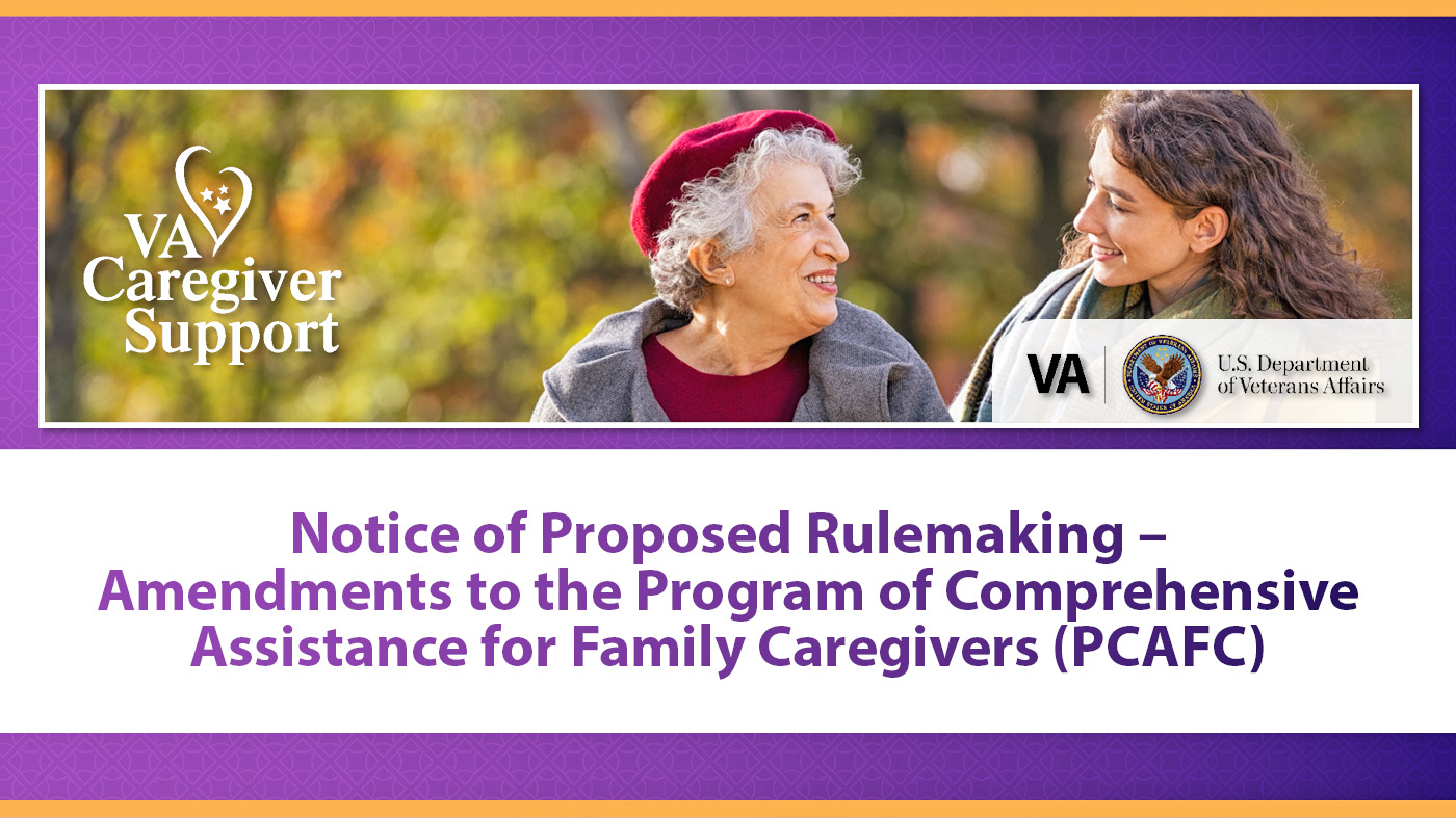 Have your say: Proposed changes to VA Caregiver Support Program