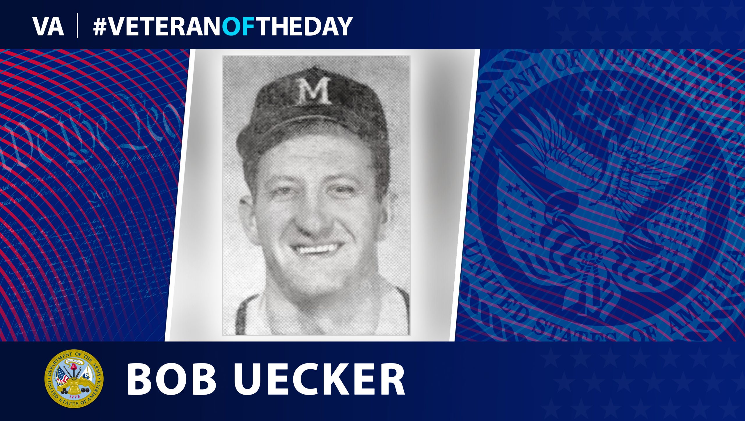 Read Honoring Veterans: Army Veteran Bob Uecker